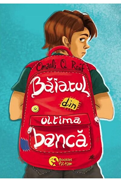 Editura Booklet Fiction Baiatul din ultima banca, Onjali Rauf