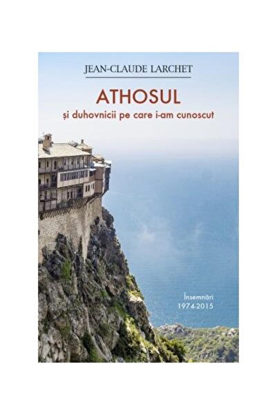 Editura Sophia Athosul si duhovnicii pe care i-am cunoscut. Insem