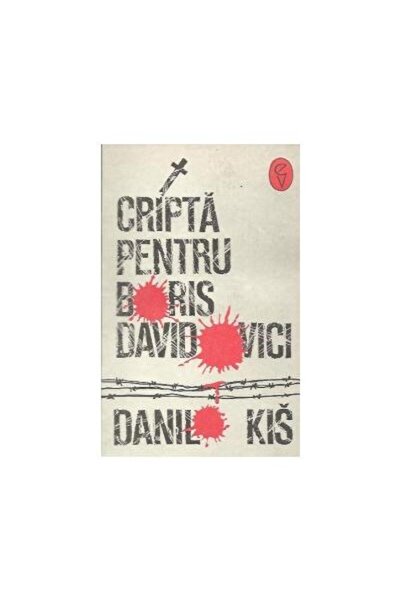 Editura de Vest Cripta pentru Boris Davidovici, Danilo Kis