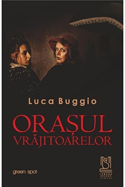 Editura Lebada Neagra Orasul vrajitoarelor, Luca Buggio