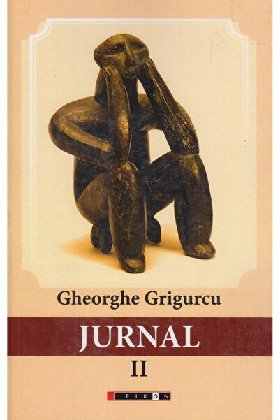 Editura Eikon Diary vol. II, Gheorghe Grigurcu