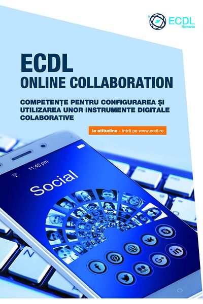 Editura ECDL Romania ECDL Online collaboration. Competencies for conf