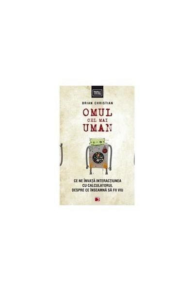 Editura Paralela 45 The most humane man. What does interaction with him teach us?
