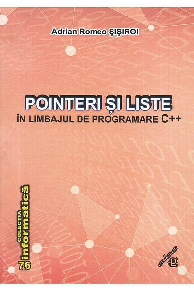 Editura Else Pointers and lists in the C++ programming language, A