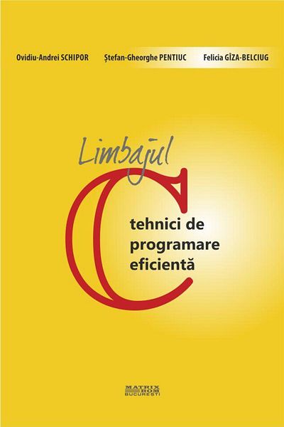Editura Matrixrom C language - efficient programming techniques, Stef