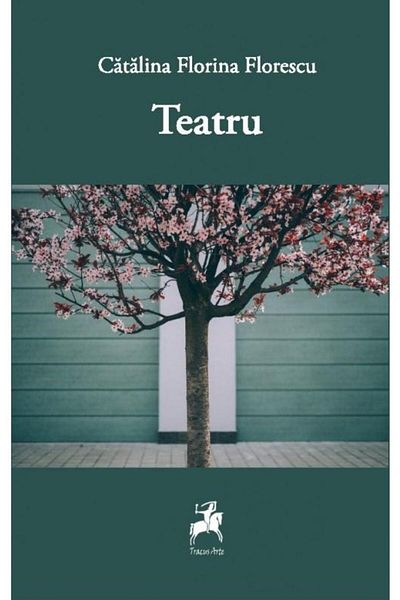 Editura Tracus Arte Theatre, Catalina Florina Florescu