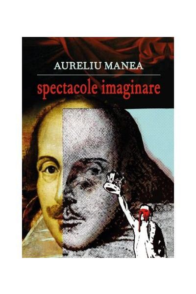 Editura Eikon Imaginary performances, Aureliu Manea