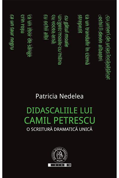 Editura Scoala Ardeleana Camil Petrescu's Ditties. A Dramatic Writing
