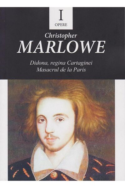 Editura Tracus Arte Works I. Dido, Queen of Carthage. The Massacre at