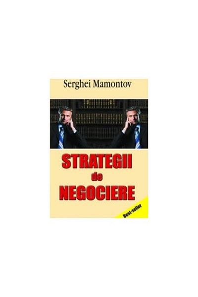 Editura Ideea Europeana Strategii de negociere, Serghei Mamantov