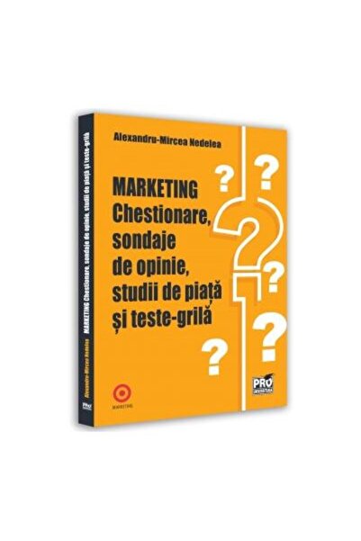 Editura Pro Universitaria Marketing. Chestionare, sondaje de opinie, studii