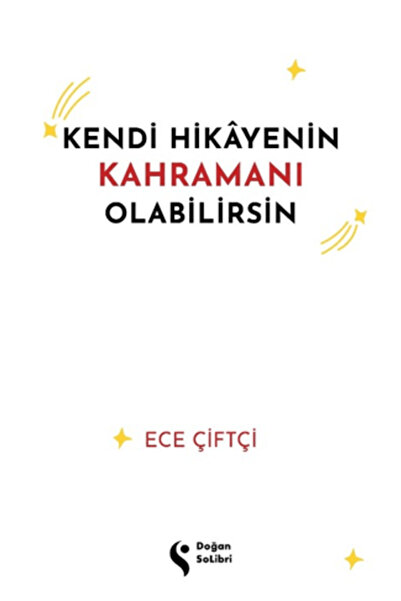 Doğan Solibri Kendi Hikayenin Kahramanı Olabilirsin