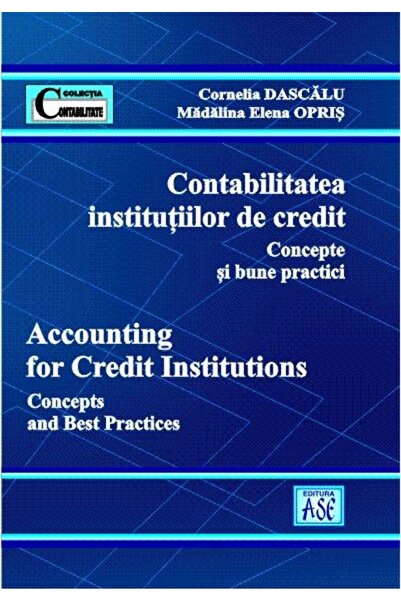ASE Contabilitatea institutiilor de credit. Concepte s