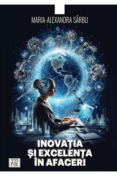 Editura ASE Inovatia si excelenta in afaceri, Maria-Alexandra