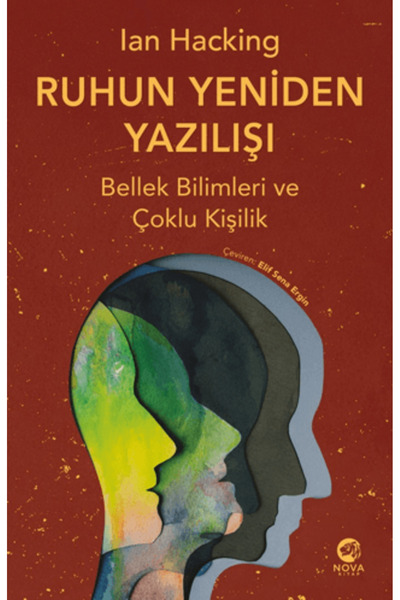 nova kitap Ruhun Yeniden Yazılışı: Bellek Bilimleri ve Çoklu Kişilik