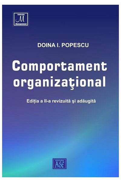 Editura ASE Organizational Behavior. Second Edition, Revised