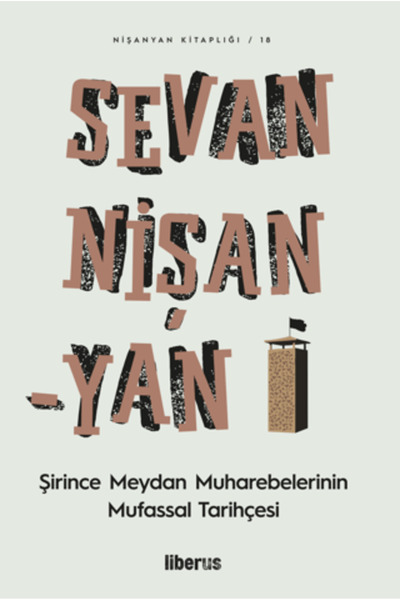 Liberus Yayınları Şirince Meydan Muharebelerinin Mufassal Tarihçesi