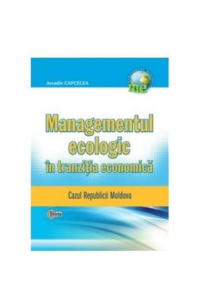 Editura Stiinta Managementul in tranzitia economica. Cazu