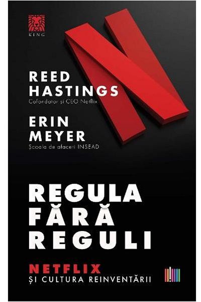 Editura Creator The rule without rules. Netflix and the culture of reinvention