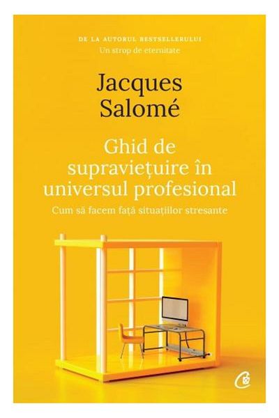 Editura Curtea Veche Survival guide in the professional world - C