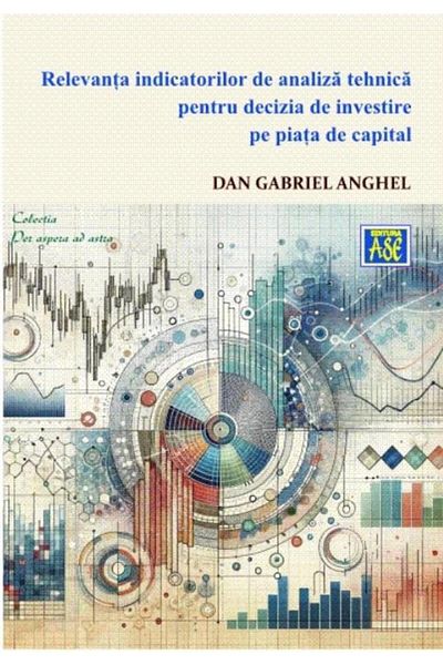 Editura ASE Relevanta indicatorilor de analiza tehnica pentru