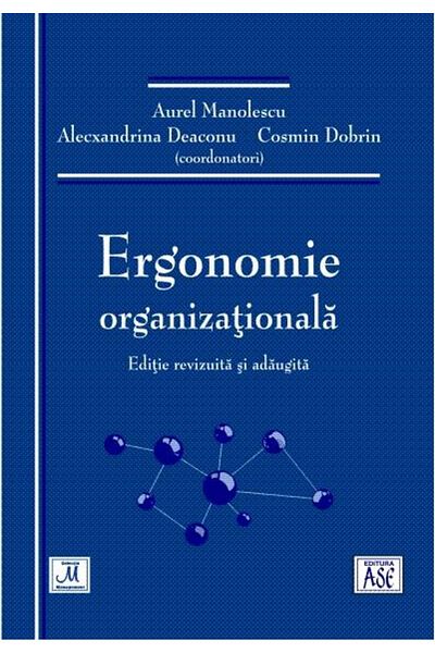 Editura ASE Organizational ergonomics, Aurel Manolescu