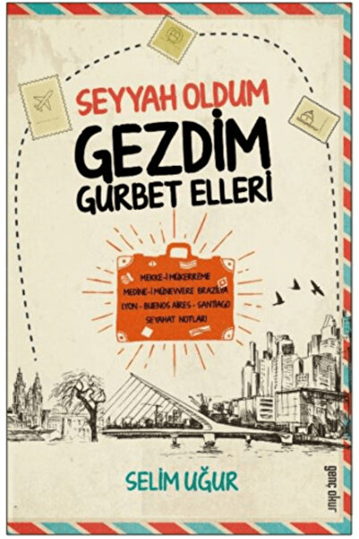 Generic Brand Seyyah Oldum Gezdim Gurbet Ellerde