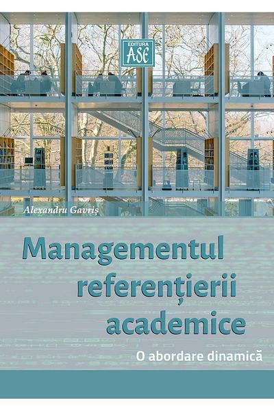 Editura ASE Academic referencing management. A practical approach