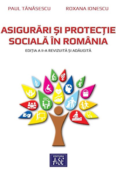 Editura ASE Asigurari si protectie sociala in Romania, editia