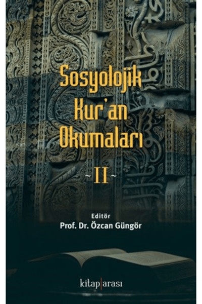 Kitap Arası Sosyolojik Kur'an Okumaları 2