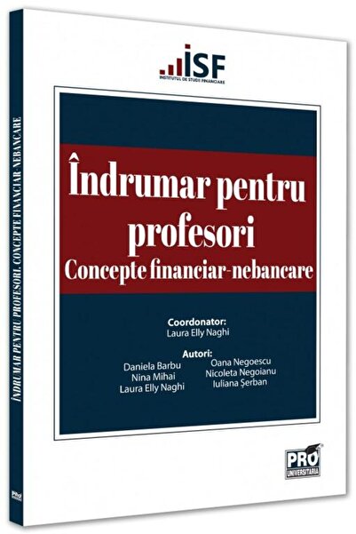 Editura Pro Universitaria Indrumar pentru profesori. Concepte financiar-neba
