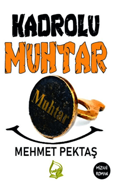Sebe Yayınları Kadrolu Muhtar