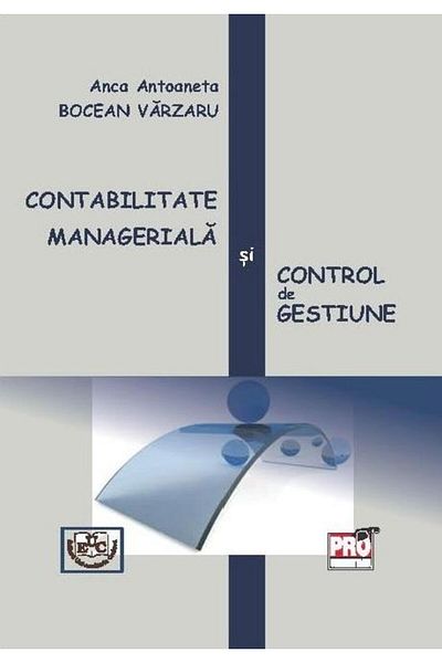 Editura Universitaria Managerial accounting and management control,
