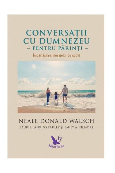 Editura For You Conversations with God for parents. Sharing