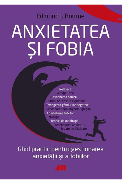 Editura All Anxiety and Phobia: A Practical Guide to Managing It