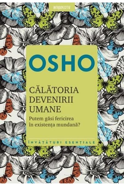Editura Litera The journey of becoming human. Can we find happiness in