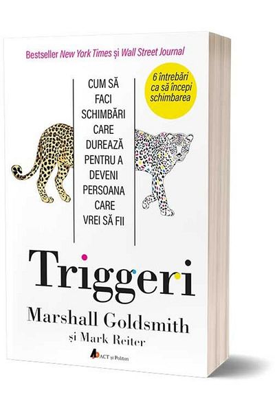 Editura Act si Politon Triggers. How to make changes that last for