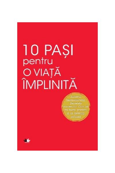 Editura Litera 10 steps to a fulfilled life, Dale Carnegie