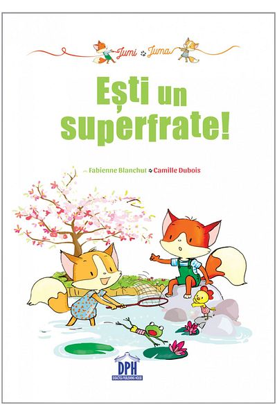 Didactica Publishing House Jumi și Juma: Ești un super frate!