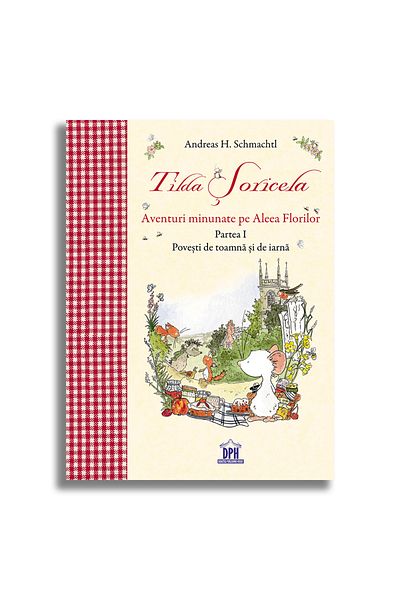 Didactica Publishing House Carte pentru copii, Andreas H. Schmachtl, Tilda Soricela - Povești de toamnă și iarnă, 3+ ani