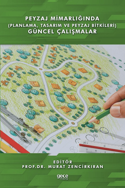Gece Kitaplığı Peyzaj Mimarlığında (Planlama,Tasarım ve Peyzaj Bitkileri) Gün...