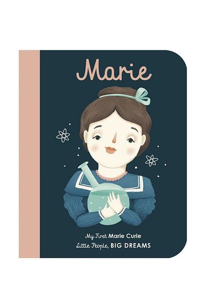 FRANCES LINCOLN Little People, Big Dreams: Marie Curie
