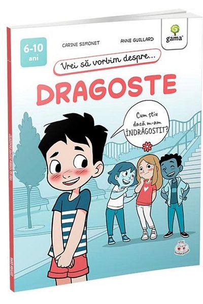 Editura Gama Do you want to talk about... Love (6-10 years old)