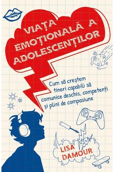 Editura Herald The emotional life of teenagers. How to grow up