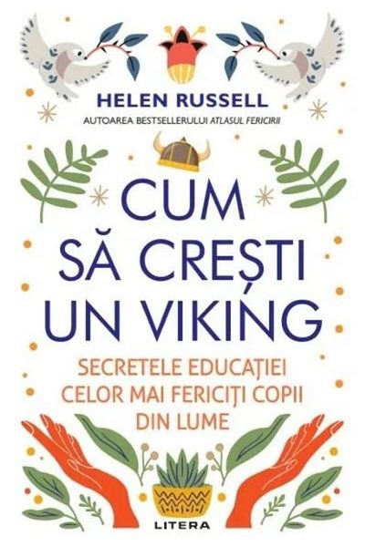Editura Litera How to raise a Viking. The secrets of raising Vikings