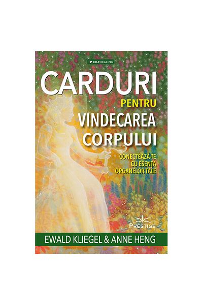 Prestige Cards for Healing the Body - Ewald Kliegel, Anne Heng