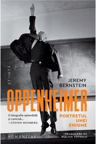 Editura Humanitas Oppenheimer. Portrait of an Enigma, Jeremy Bernste