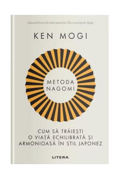 Editura Litera The Nagomi Method. How to live a balanced life