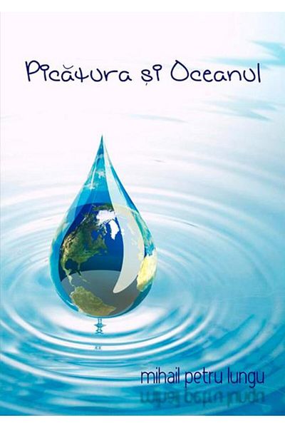 Editura Smart Publishing The Drop and the Ocean, Mihail Petru Lungu