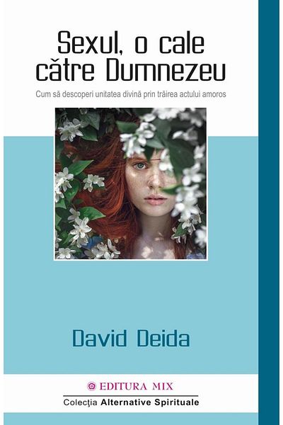 Editura Mix Sex, a path to God. How to discover one